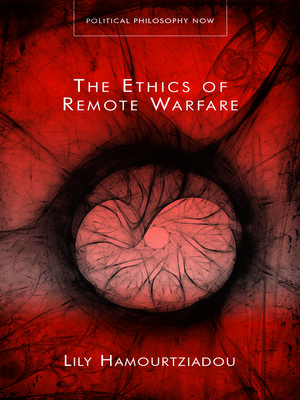 cover image of The Ethics of Remote Warfare